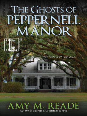 cover image of The Ghosts of Peppernell Manor